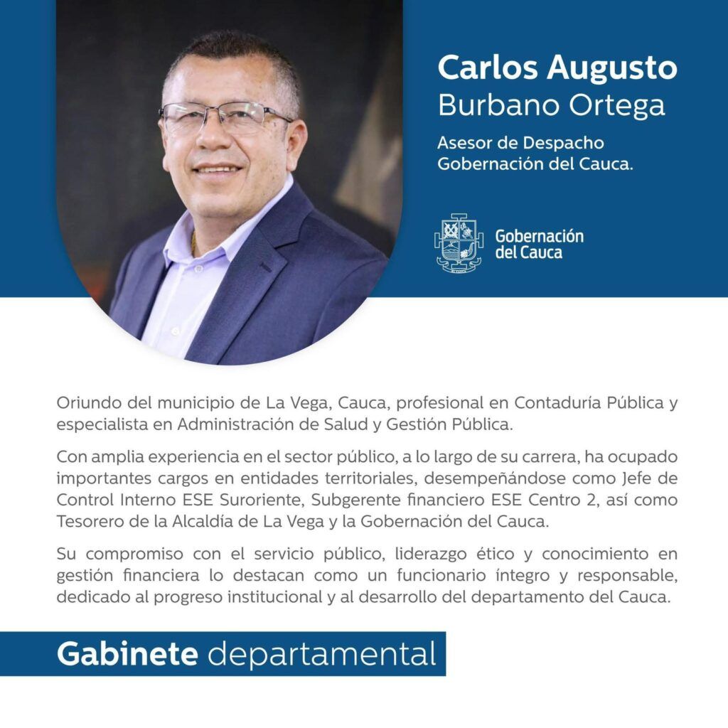 Carlos Augusto Burbano Ortega, nuevo asesor de Despacho de la Gobernación del Cauca - Meridiano Regional carlos augusto burbano - asesor de despacho gobernación del cauca - gabinete departamental cauca - gobernador octavio guzmán - noticias cauca