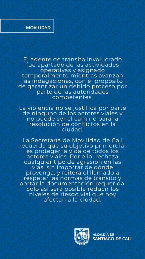 Muerte de motociclista en Cali: comunicado oficial de Movilidad - Meridiano Regional Comunicado de la Secretaría de Movilidad de Cali sobre la muerte de motociclista en Cali durante un operativo de tránsito y la separación del agente involucrado