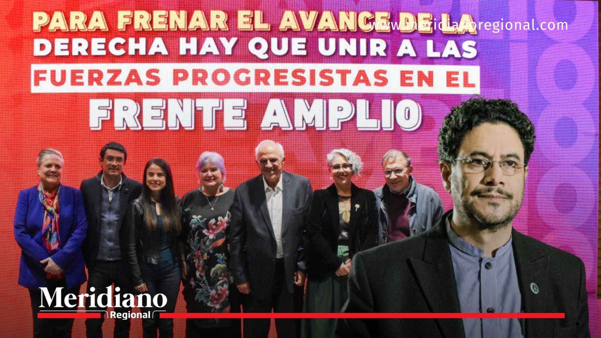 Dirigentes del Frente Amplio posan ante el mensaje central del movimiento, acompañado por la imagen de Iván Cepeda, en medio de los preparativos para la consulta interpartidista del 8 de marzo.