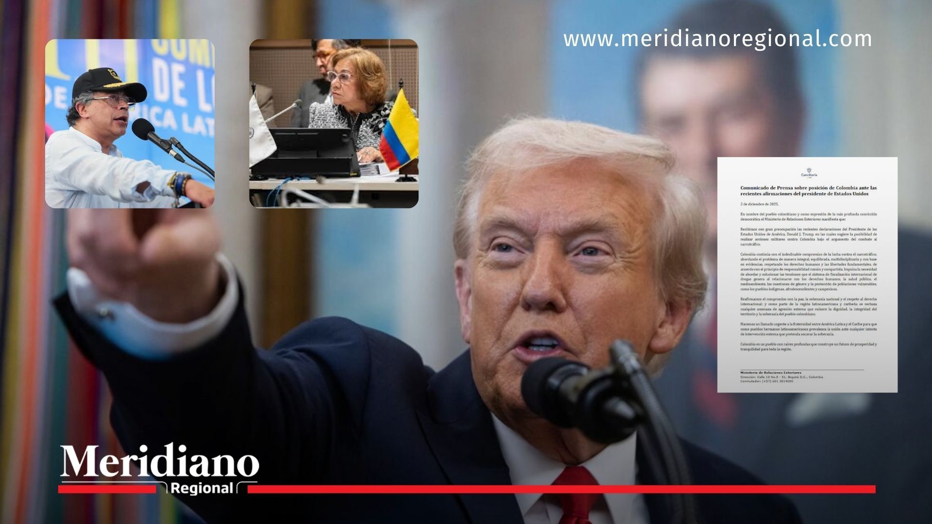 Montaje que muestra a Donald Trump, al presidente Gustavo Petro, a la canciller de Colombia y el comunicado oficial emitido tras las advertencias de posible intervención militar.