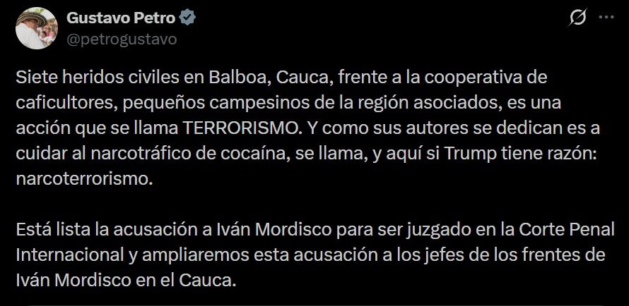 Reacción de Petro al atentado en Balboa Cauca - Meridiano Regional Publicación de Gustavo Petro en X reaccionando al atentado en Balboa Cauca, donde califica el ataque como terrorismo y señala a las disidencias de Iván Mordisco.