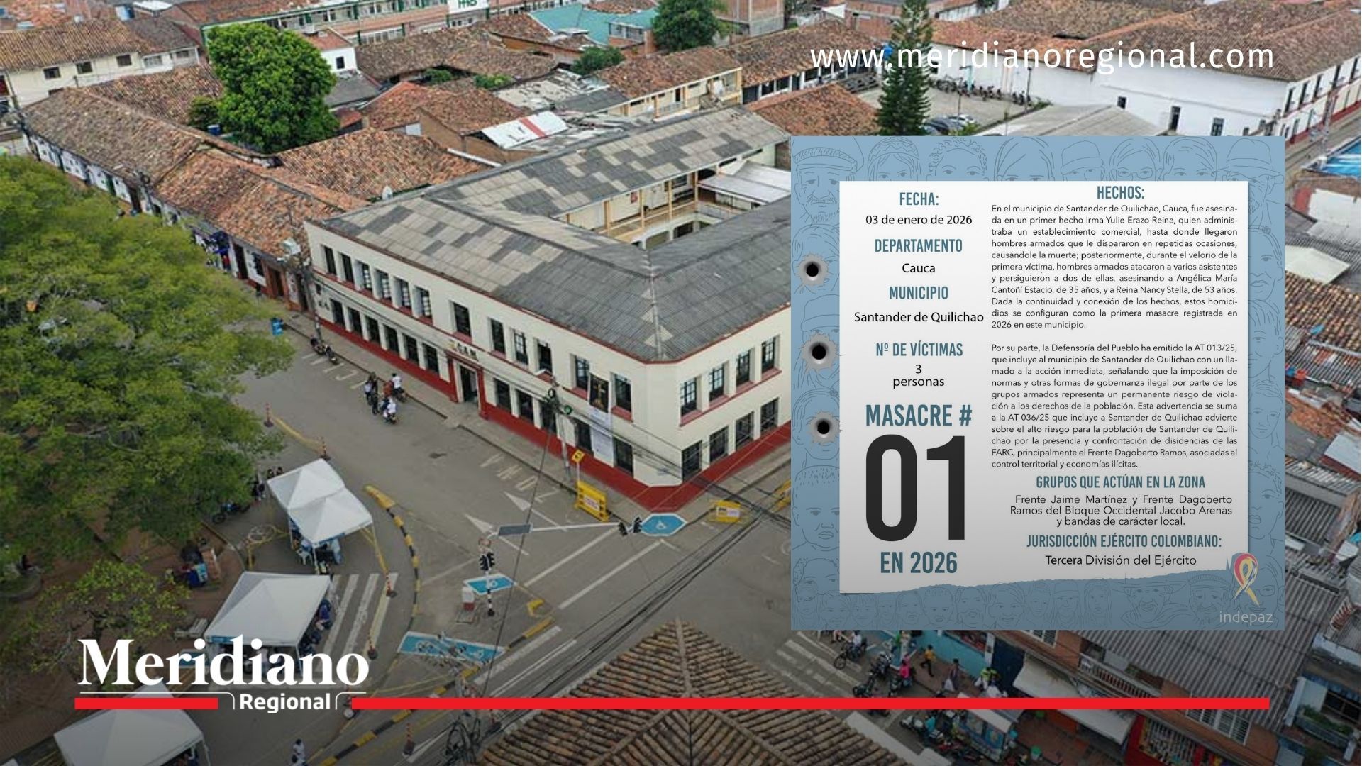 Panorámica de Santander de Quilichao con gráfica informativa de Indepaz sobre la masacre que dejó tres mujeres asesinadas en Cauca en 2026.