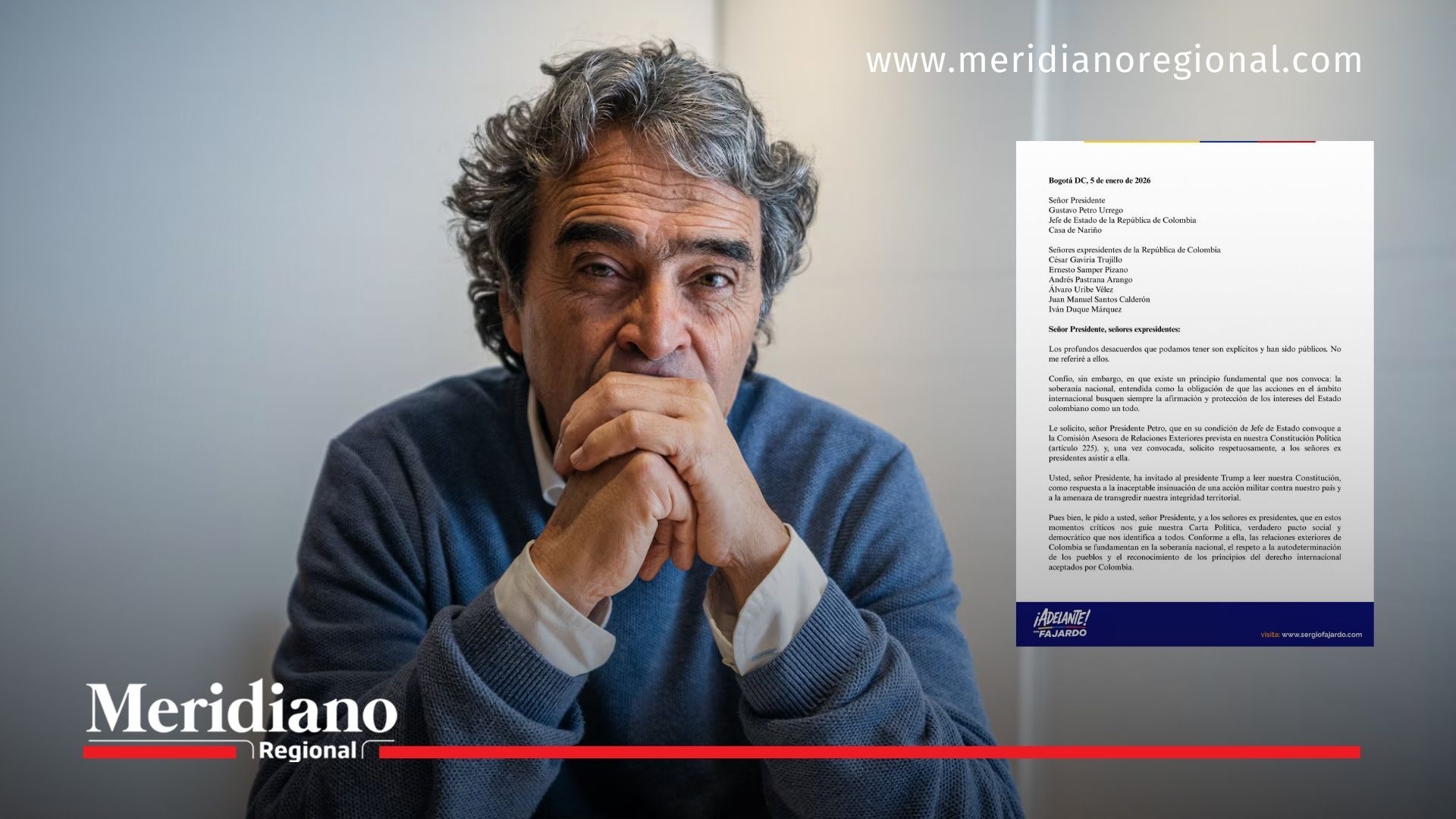 El precandidato presidencial Sergio Fajardo solicitó convocar la Comisión de Relaciones Exteriores ante el complejo escenario regional que enfrenta el país.