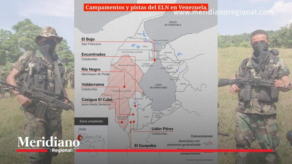 ELN en Venezuela: mapa de campamentos y zonas de operación criminal - Meridiano Regional Mapa de campamentos del ELN en Venezuela en la frontera del Catatumbo y Zulia