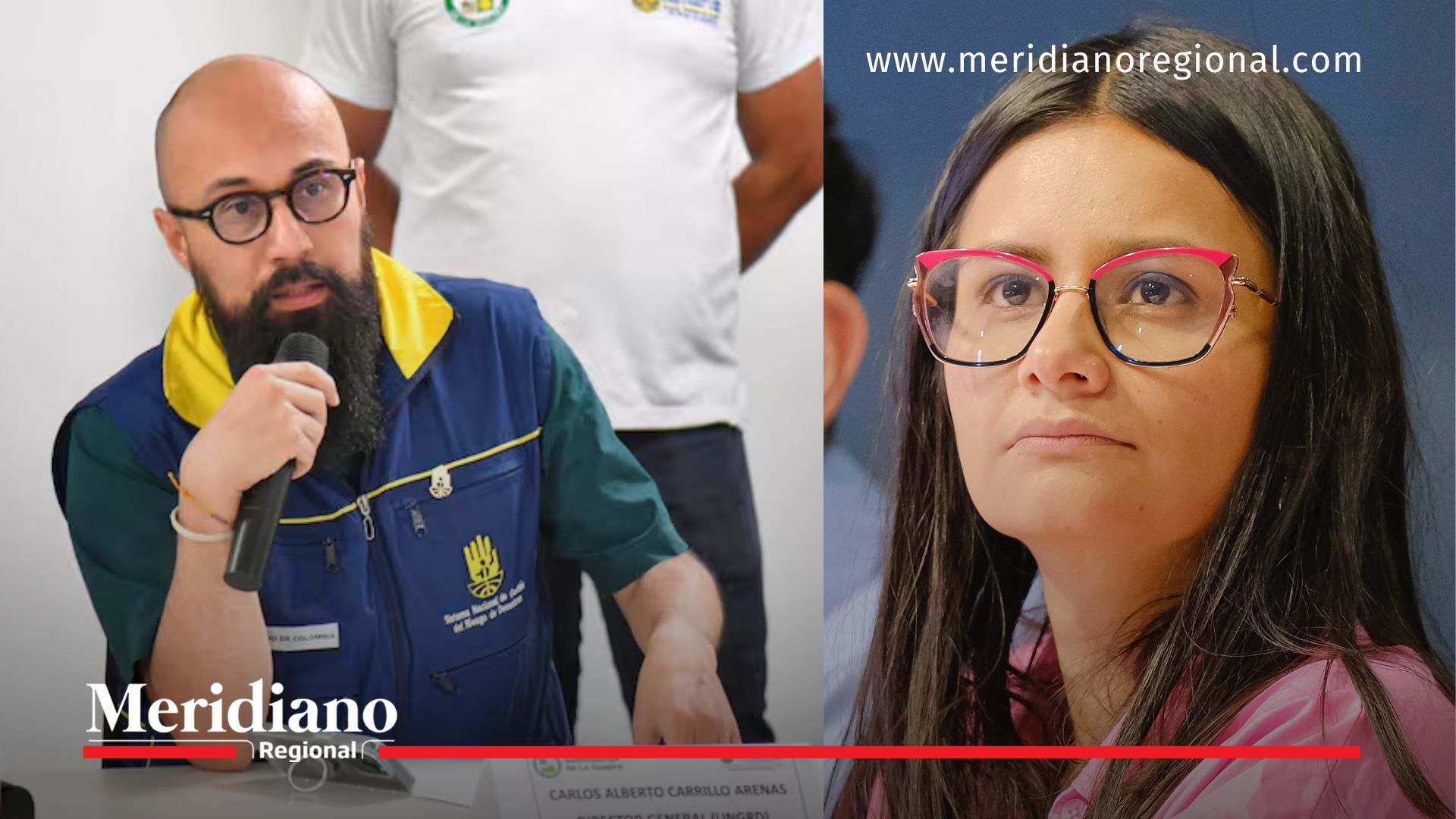 Carlos Carrillo, director de la UNGRD, y Angie Rodríguez, directora del DAPRE, protagonizan una fuerte disputa interna tras la denuncia por presunto acoso laboral elevada ante la Defensoría del Pueblo.