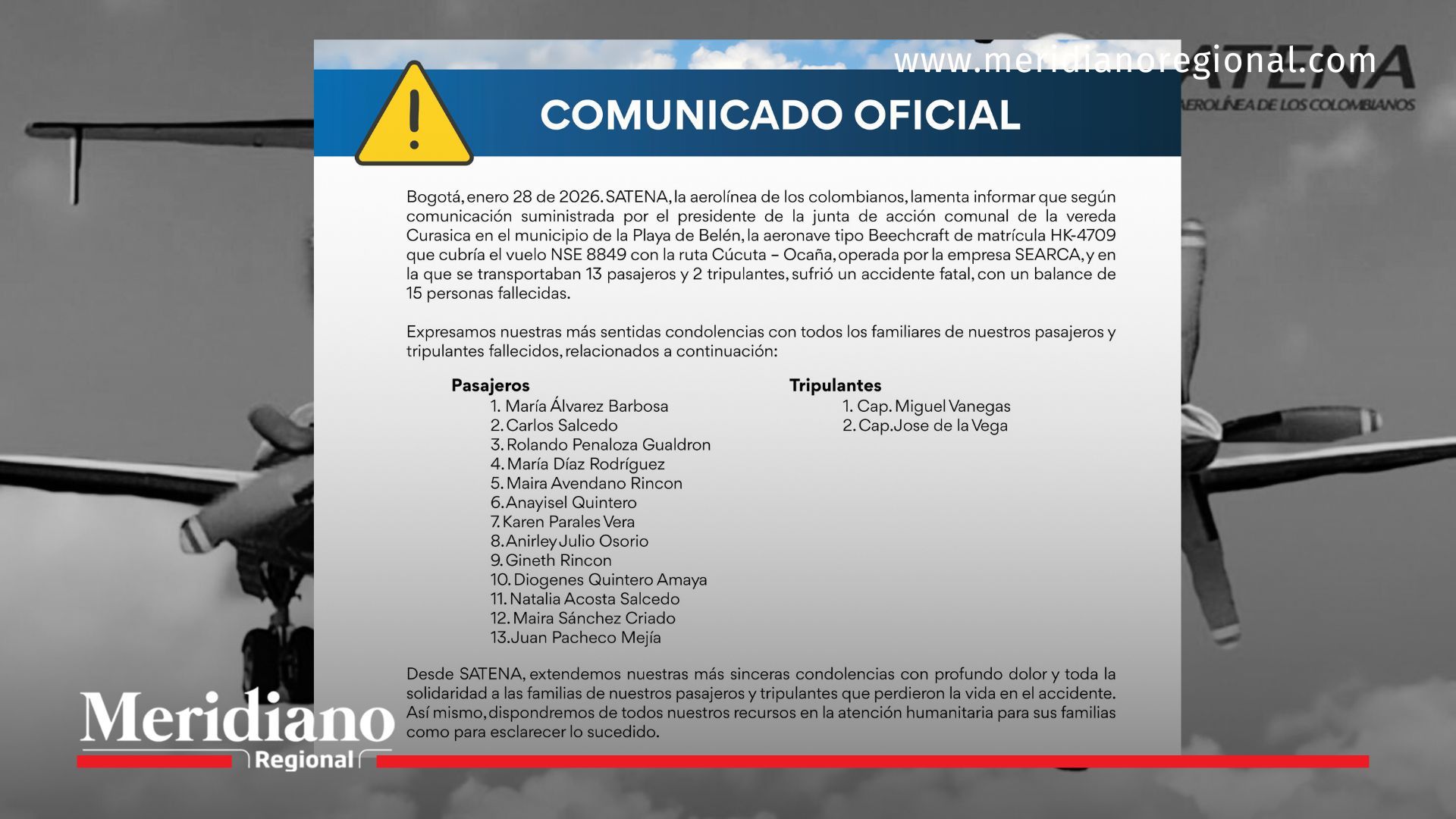 Satena confirmó mediante comunicado oficial la muerte de los 13 pasajeros y dos tripulantes que viajaban en el vuelo NSE 8849, accidentado en zona rural de La Playa de Belén, Norte de Santander.