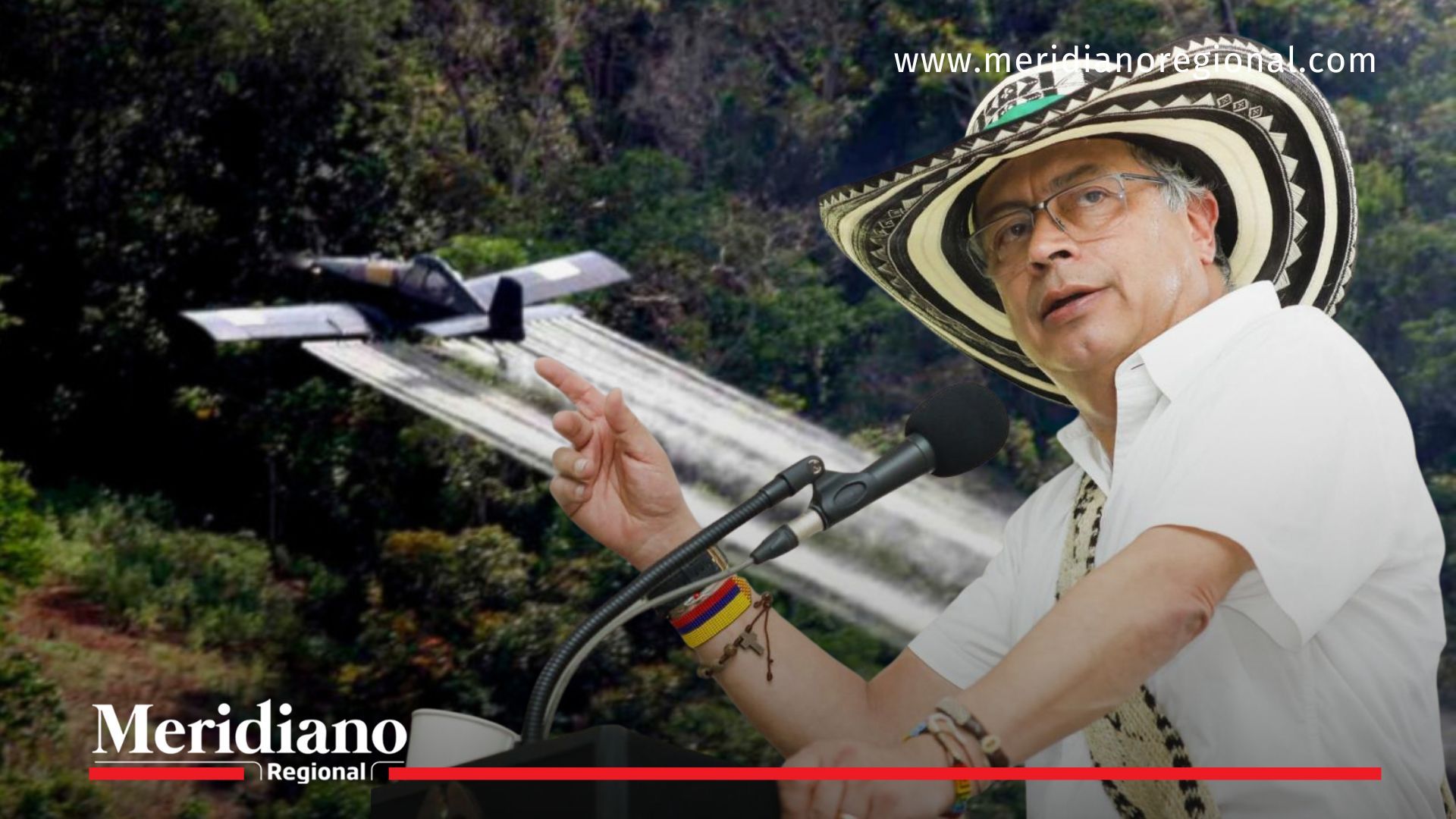 Imagen sobre glifosato en el Cauca con aspersión aérea ilustrativa y el presidente Gustavo Petro, en el contexto de la decisión del Gobierno Nacional.