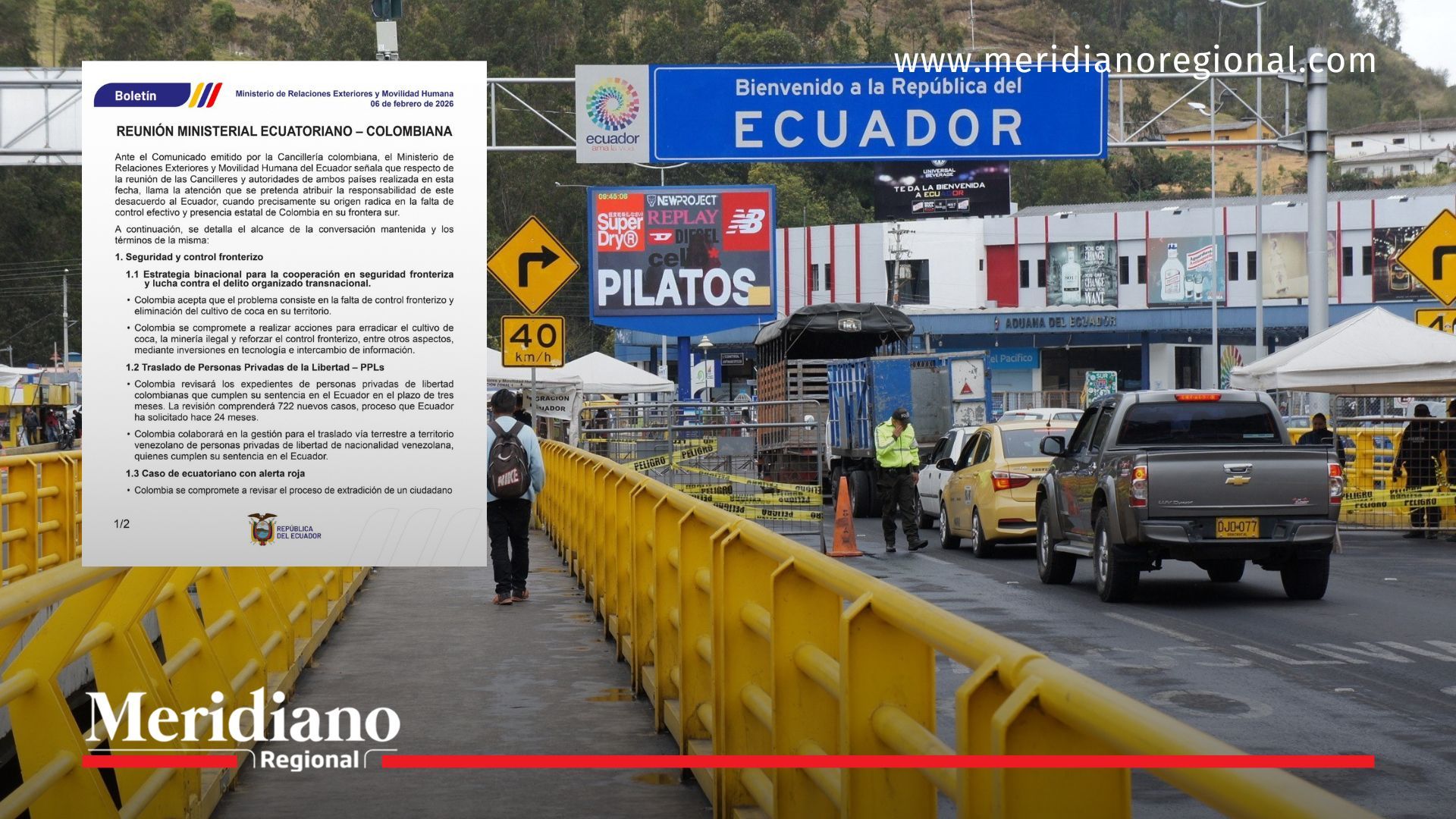 La frontera entre Colombia y Ecuador, escenario clave de la guerra comercial entre Colombia y Ecuador, tras el cruce de versiones diplomáticas y la imposición de aranceles del 30 %.