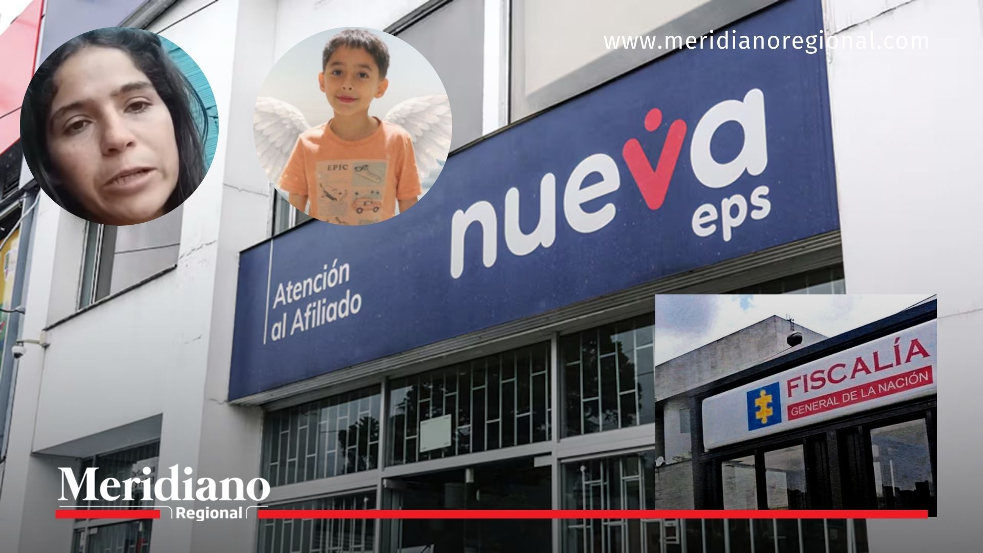 Desabastecimiento de medicamentos en Colombia: sede de Nueva EPS con imagen de Kevin Acosta y su madre tras investigación de la Fiscalía.