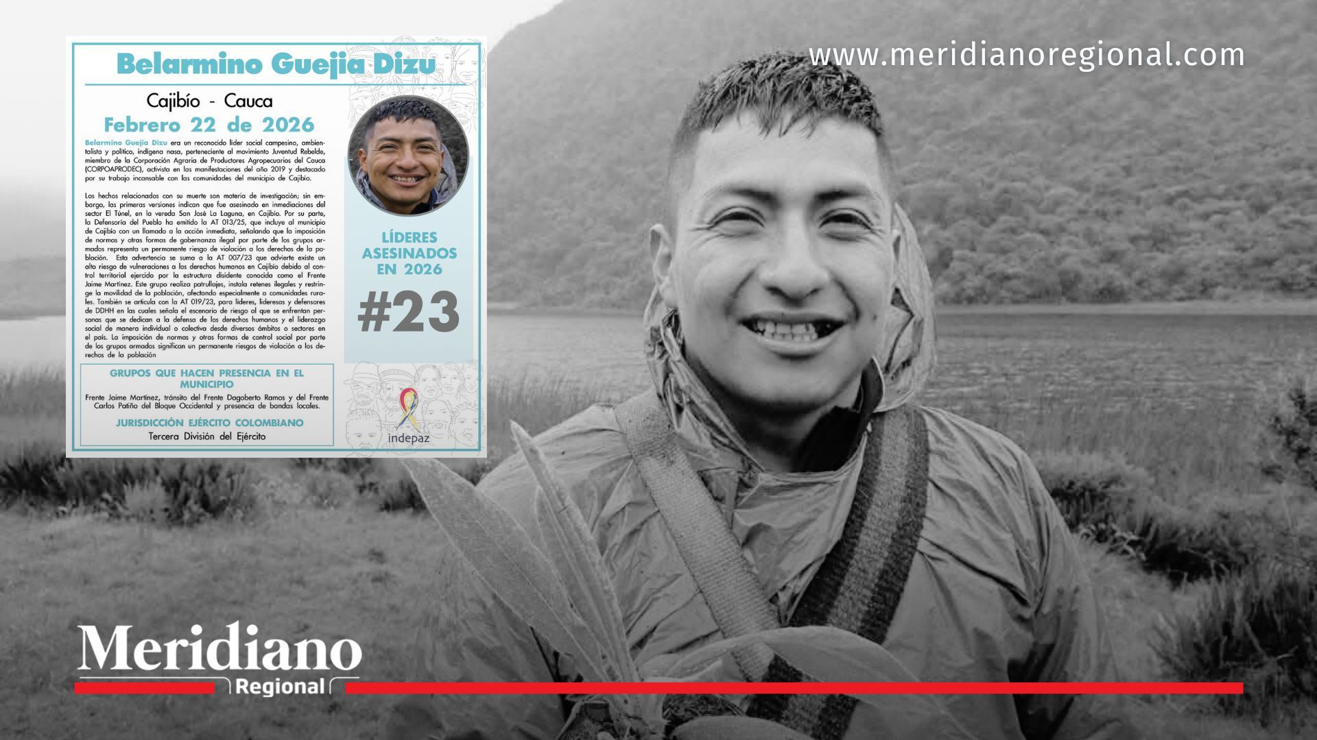 Belarmino Guejia Dizu en Cajibío Cauca, líder social asesinado que defendía el territorio y el medio ambiente.