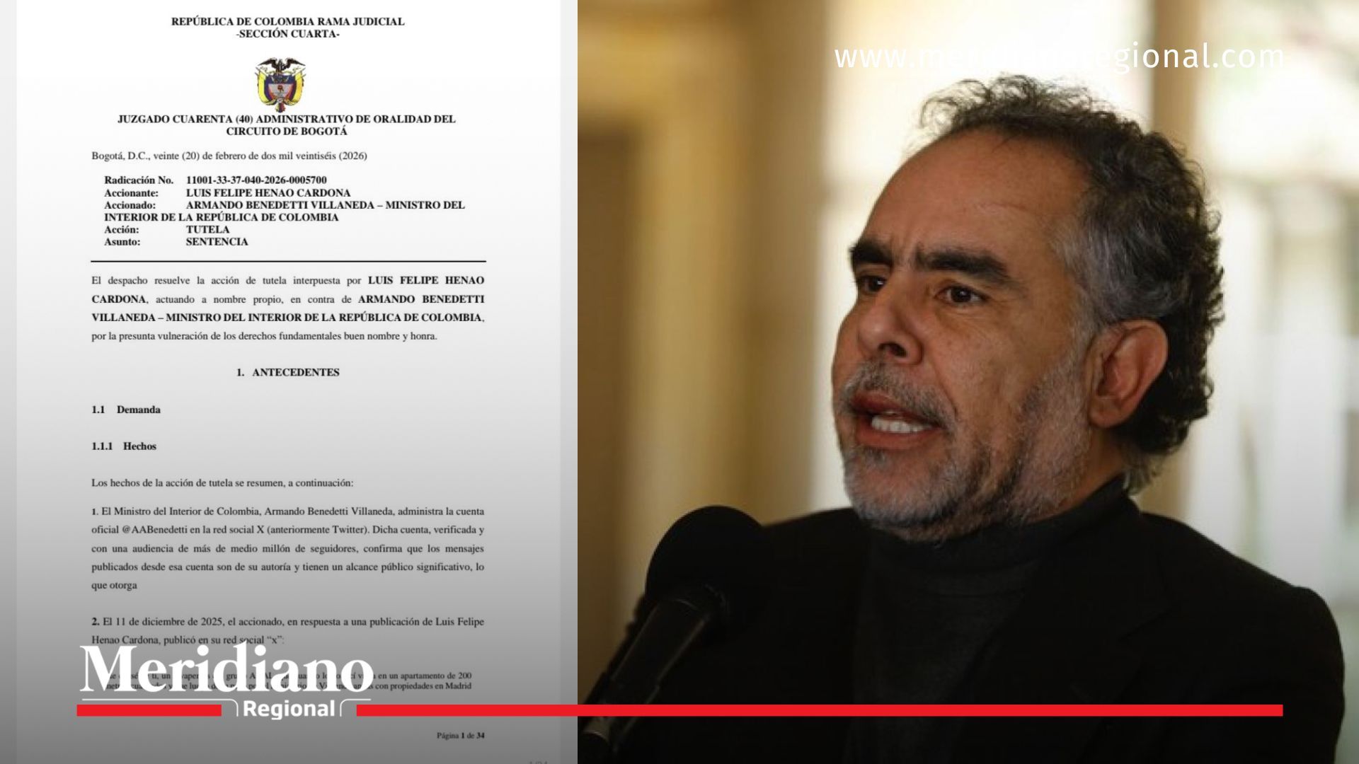 El fallo contra Benedetti, emitido por el Juzgado 40 Administrativo de Bogotá, ordena al ministro del Interior rectificar afirmaciones contra Luis Felipe Henao en la red social X.