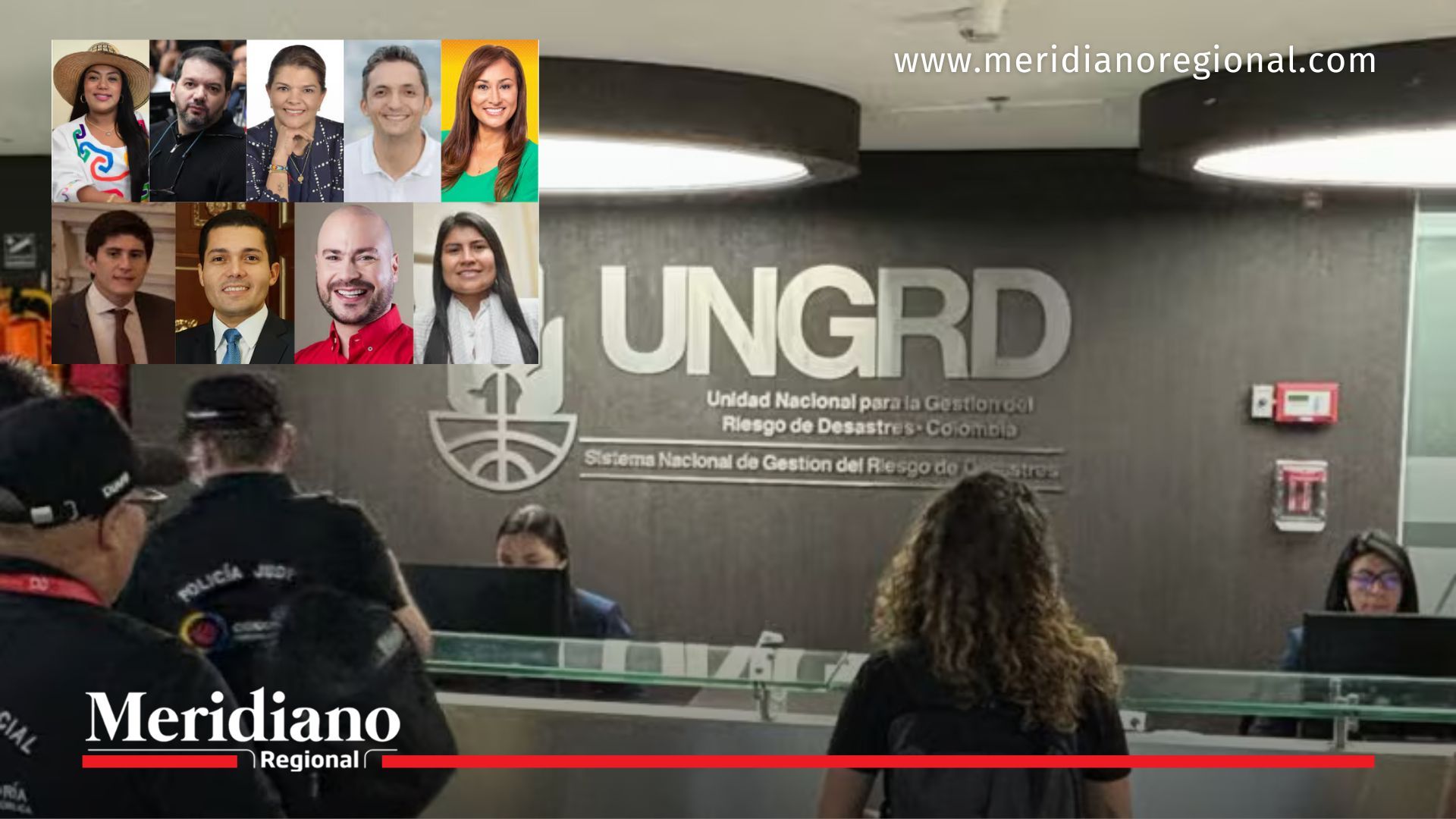 Congresistas mencionados en el proceso por el caso UNGRD, con imagen de fondo de la recepción de la Unidad Nacional para la Gestión del Riesgo de Desastres.