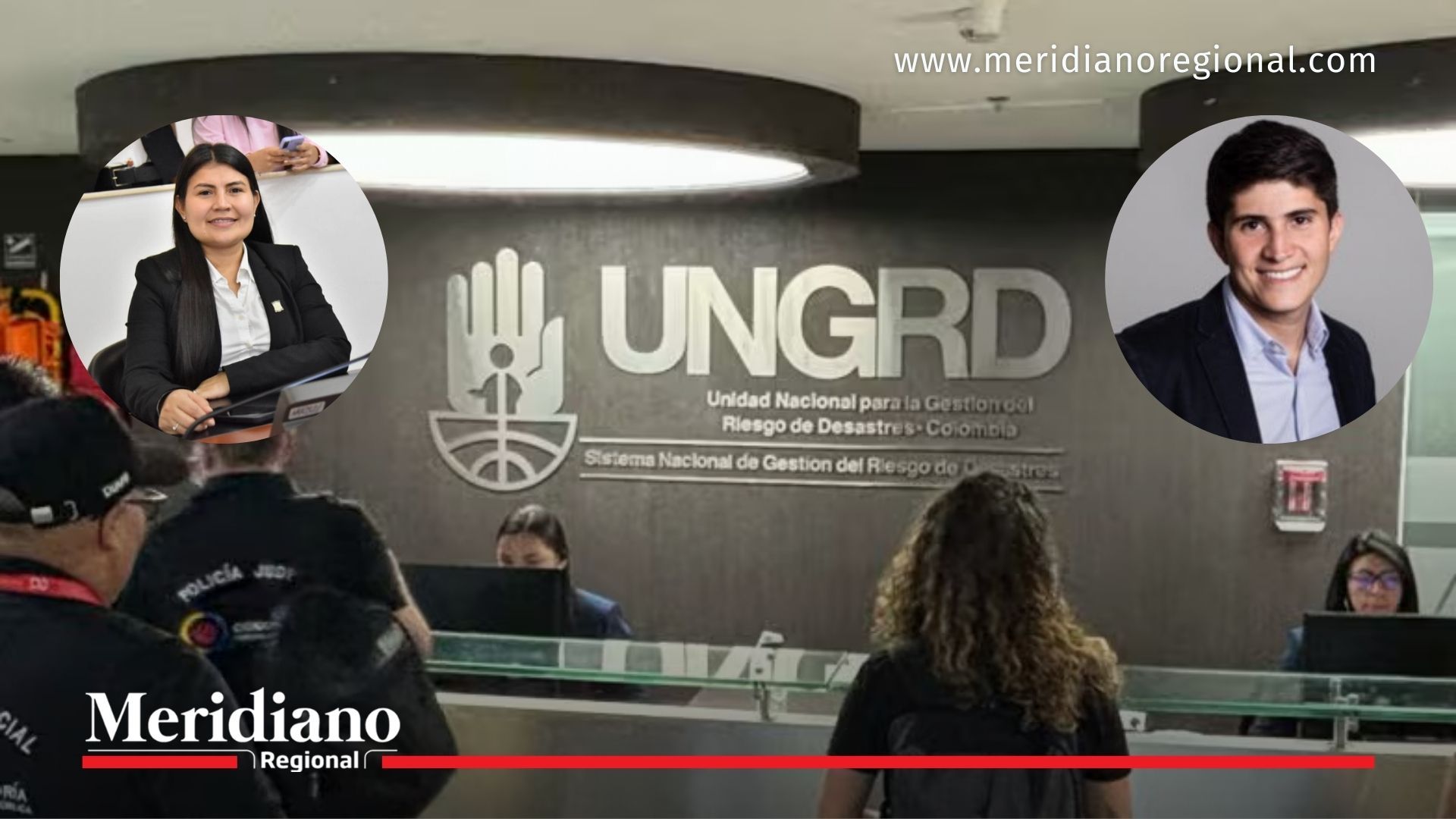 La sede de la Unidad Nacional para la Gestión del Riesgo de Desastres (UNGRD) aparece en la imagen junto a las fotografías de los congresistas Wadith Manzur y Karen Manrique, investigados por el escándalo de corrupción que llevó a la orden de captura emitida por la Corte Suprema.