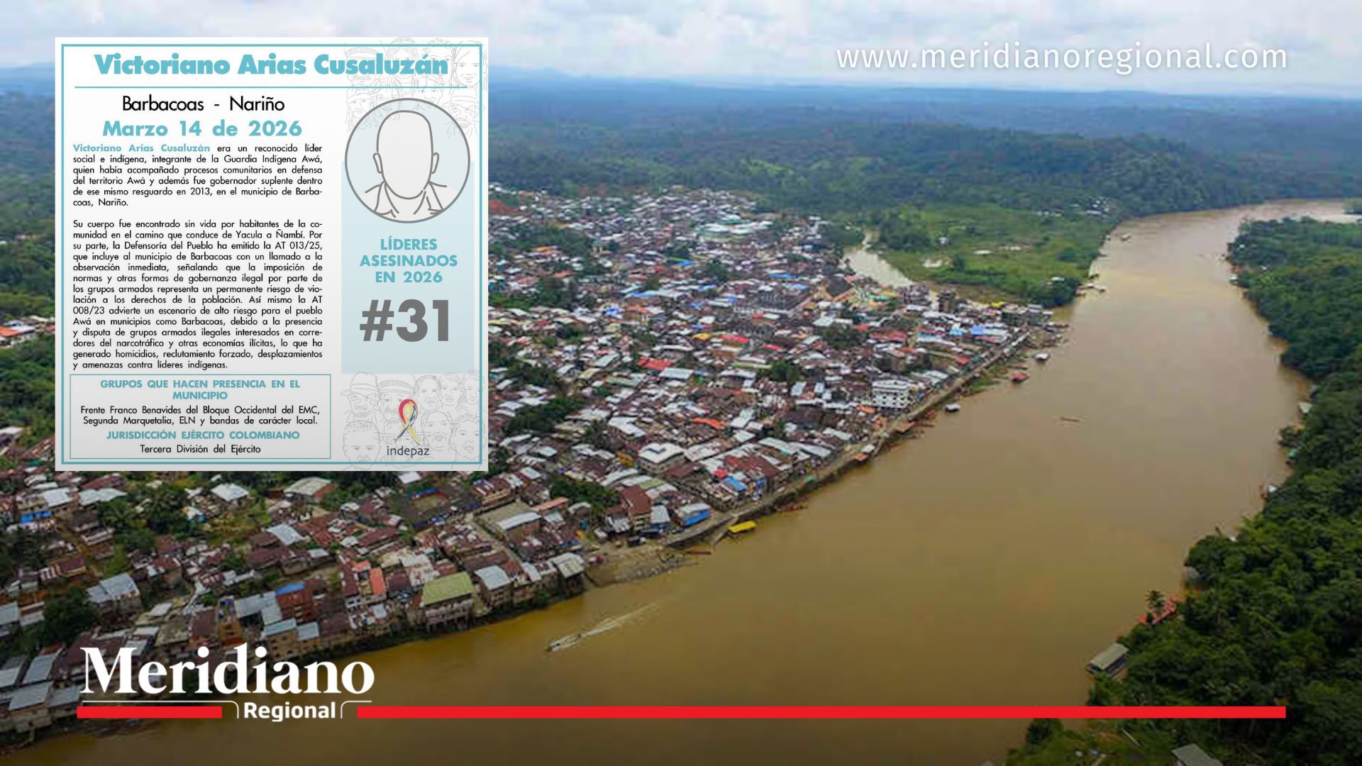 Barbacoas Nariño lugar donde fue asesinado líder Awá Victoriano Arias Cusaluzán