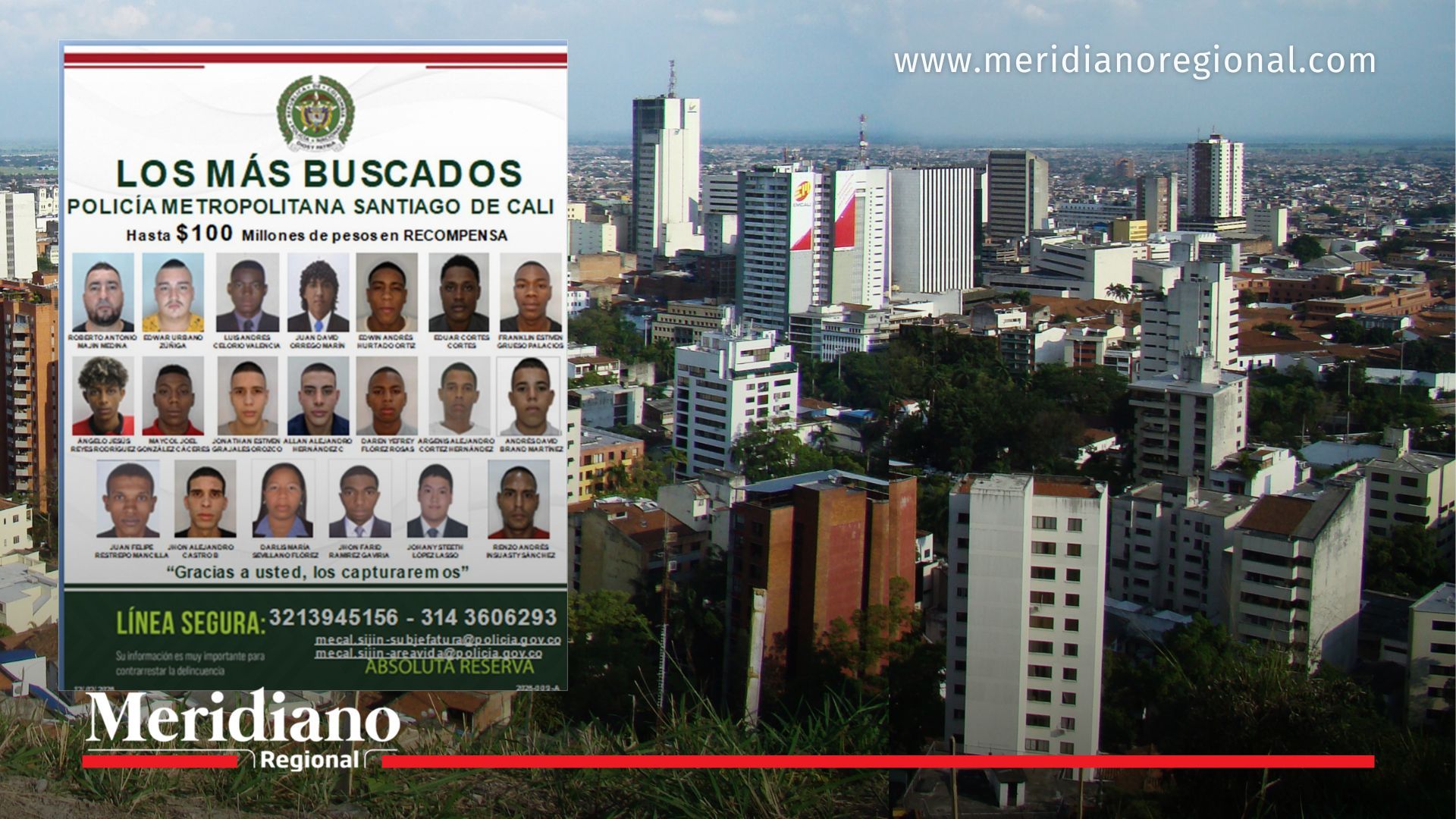 Cartel de los más buscados Cali con recompensa de hasta 100 millones sobre panorámica de la ciudad