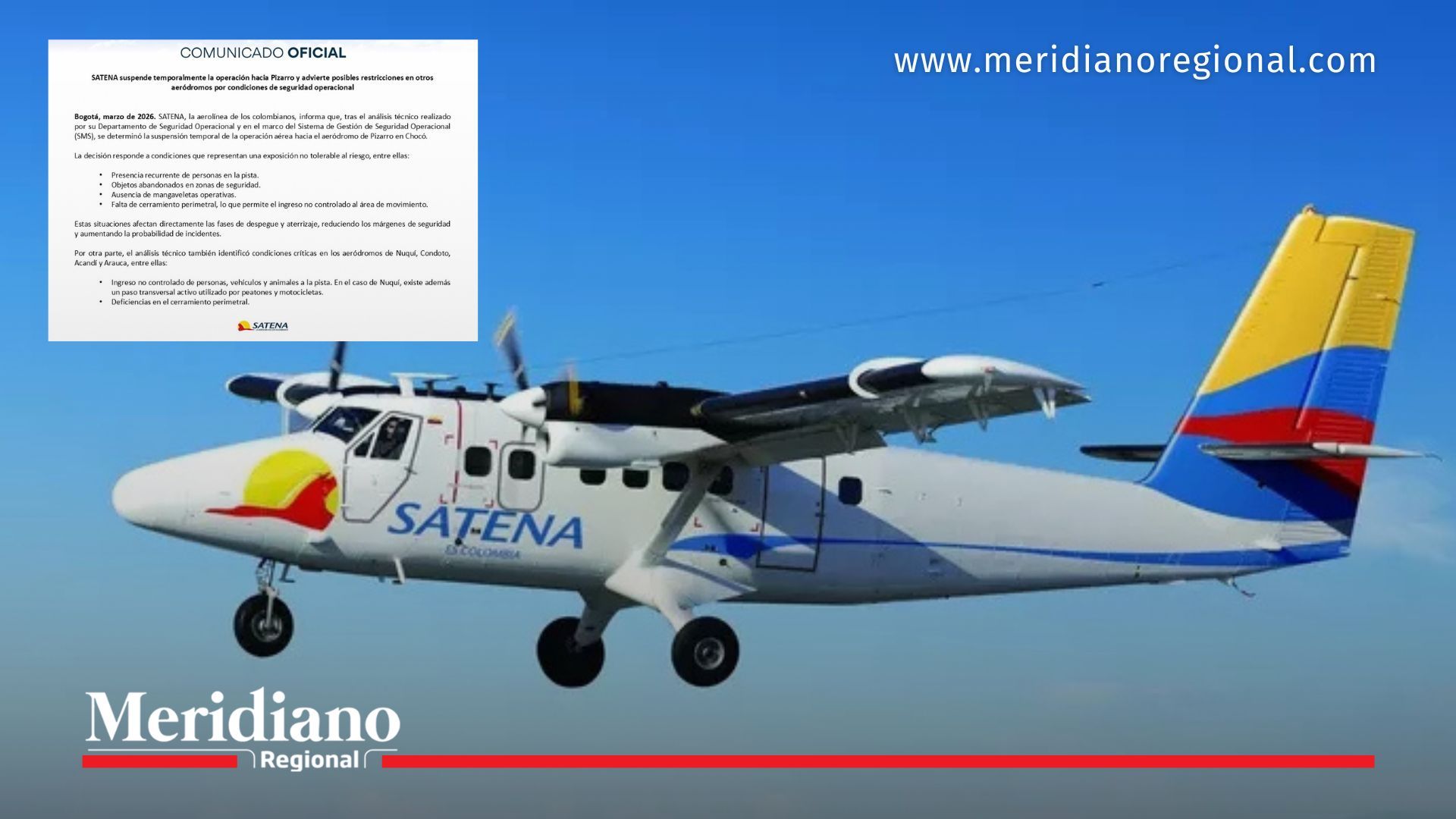 Satena vuelos Pacífico colombiano suspensión vuelos Satena conectividad aérea Chocó seguridad aérea Colombia