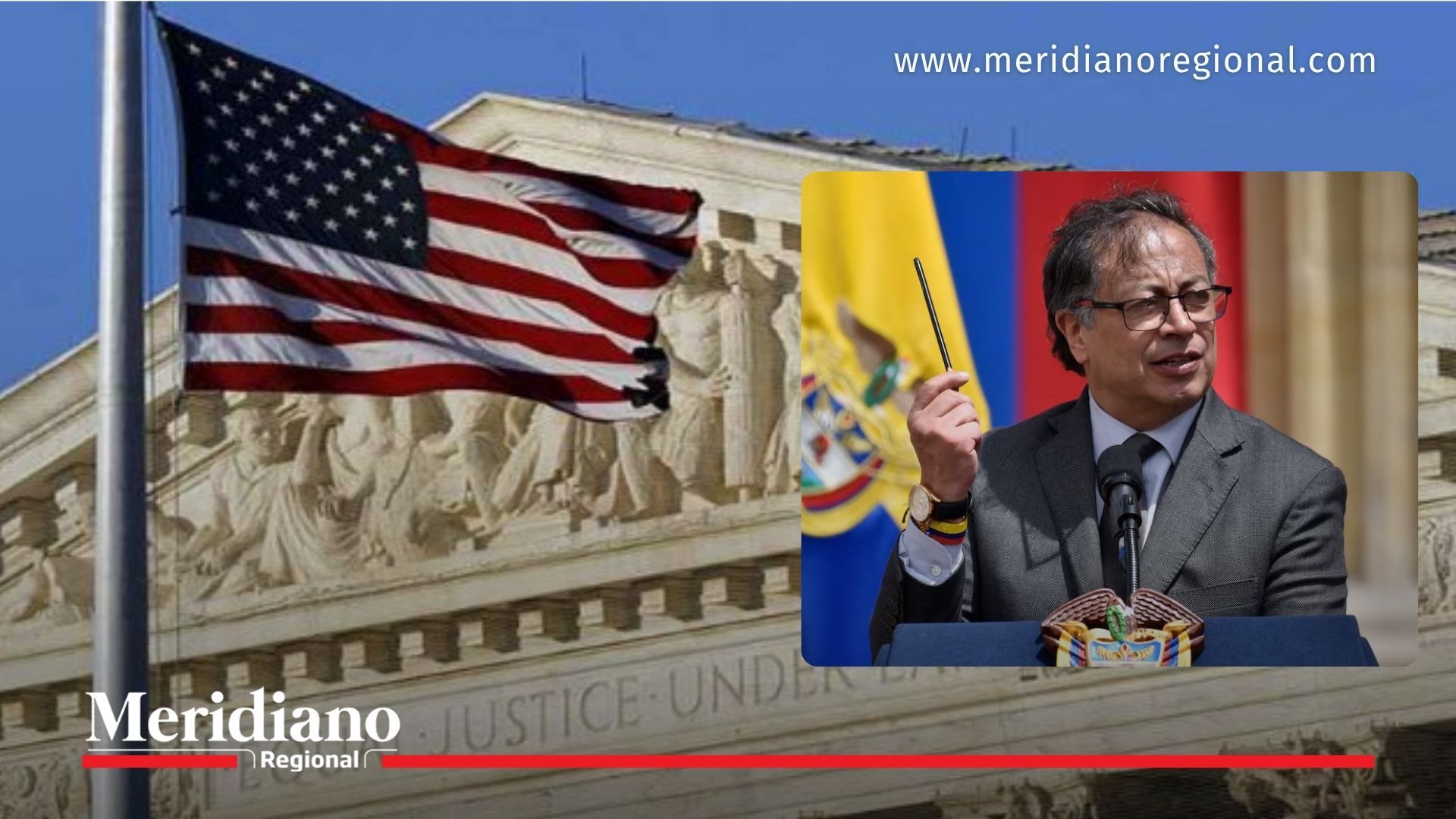 investigación Petro - Estados Unidos justicia Gustavo Petro investigación internacional