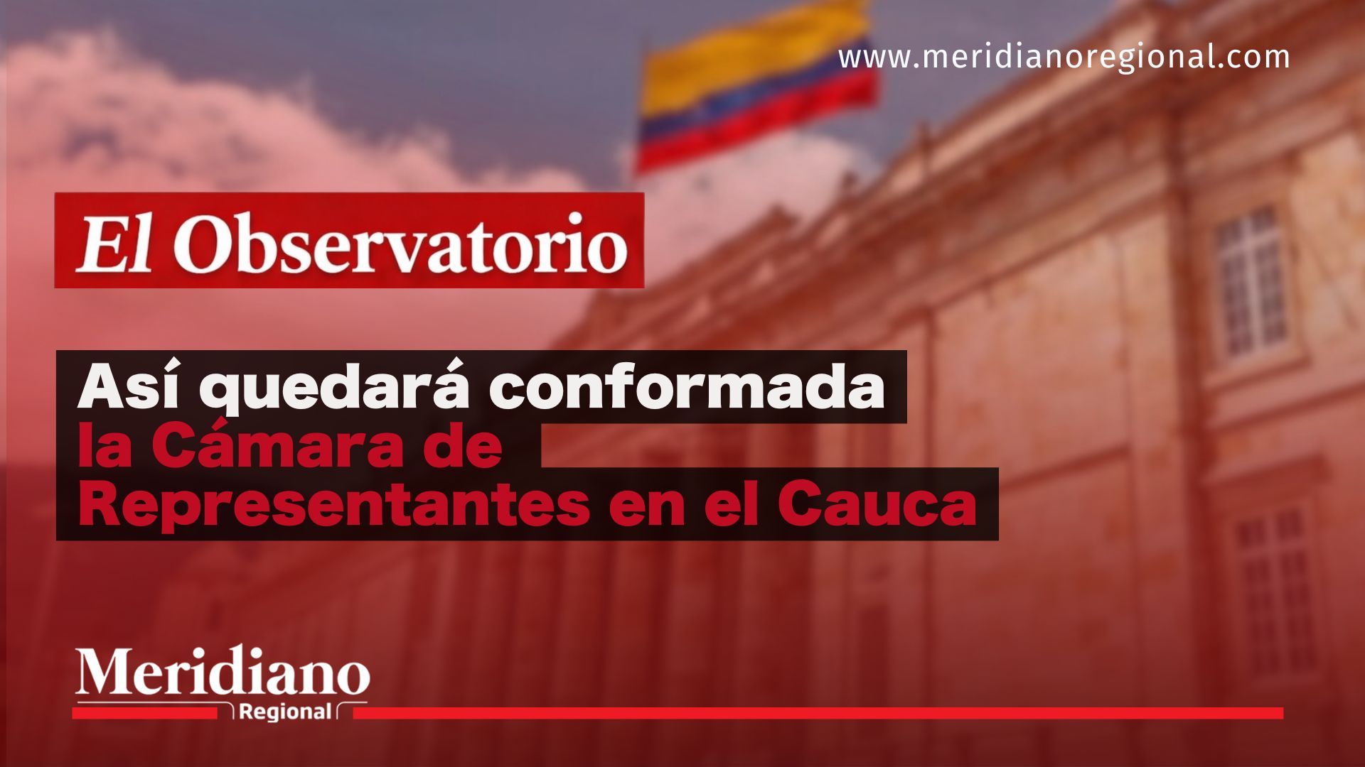 Análisis de El Observatorio sobre cómo podría quedar conformada la Cámara de Representantes por el Cauca tras las elecciones legislativas del 8 de marzo.