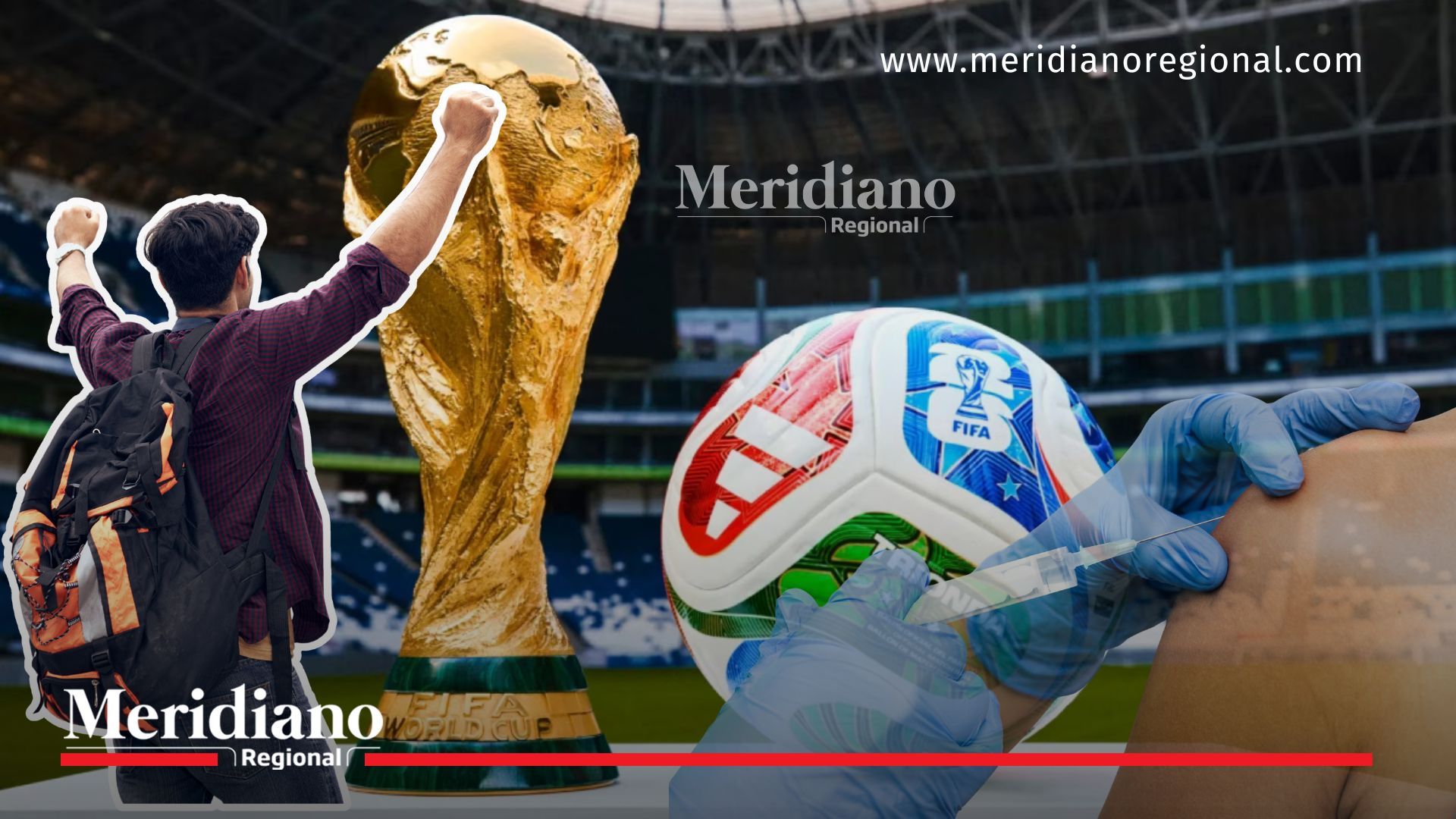 La imagen representa el llamado a la prevención y vacunación para quienes planean viajar al Mundial de Fútbol, promoviendo el cuidado de la salud frente a enfermedades como fiebre amarilla y sarampión.