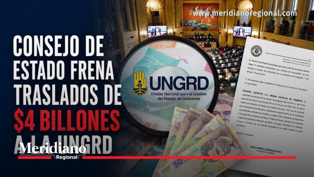 Portada sobre la decisión del Consejo de Estado que frenó traslados de  billones a la UNGRD.