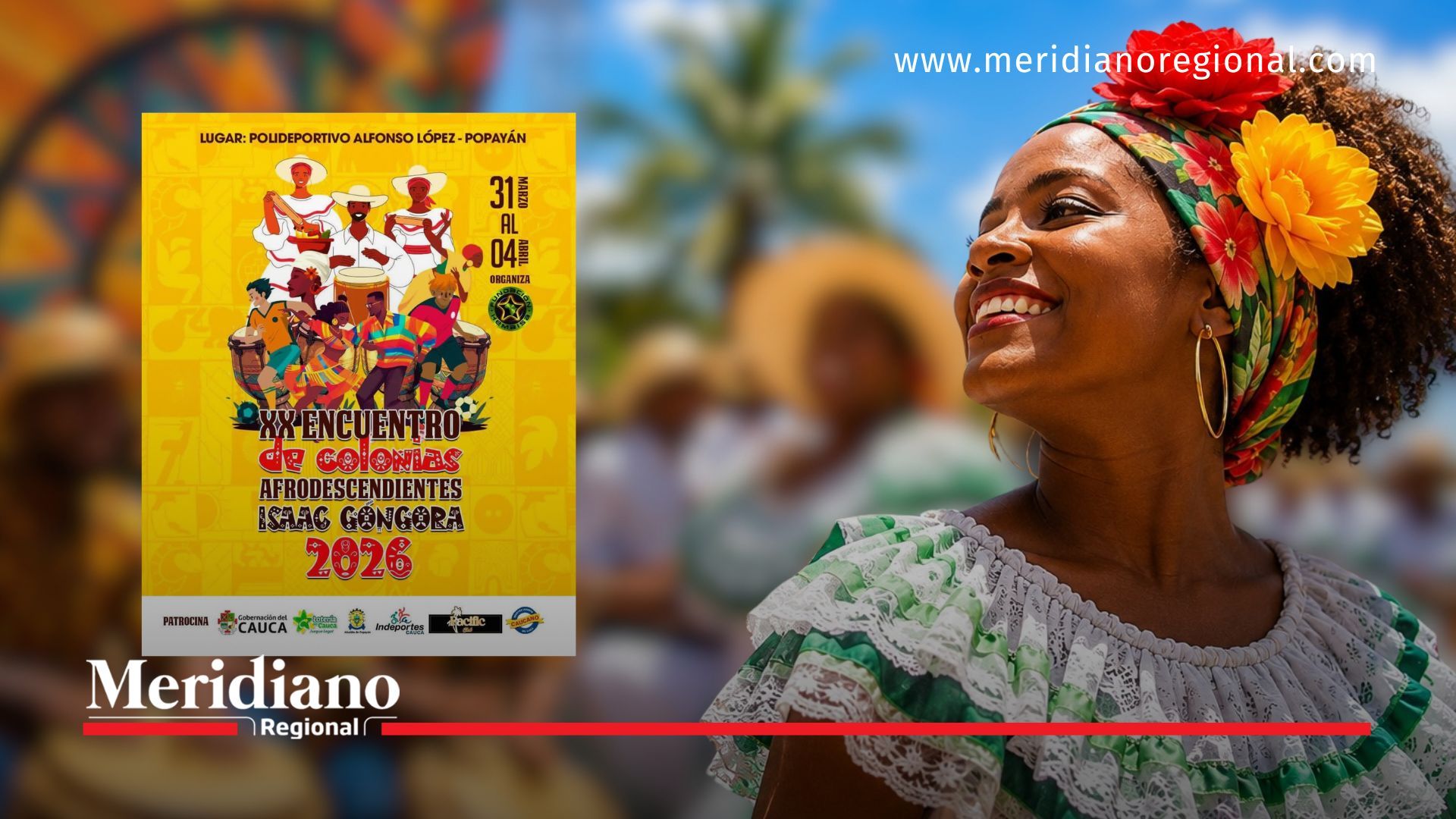 Portada ilustrativa del Encuentro Afrodescendiente Isaac Góngora 2026, evento que reunirá en Popayán expresiones de la cultura afrodescendiente mediante música, danza, gastronomía, deporte y saberes ancestrales durante la Semana Santa.