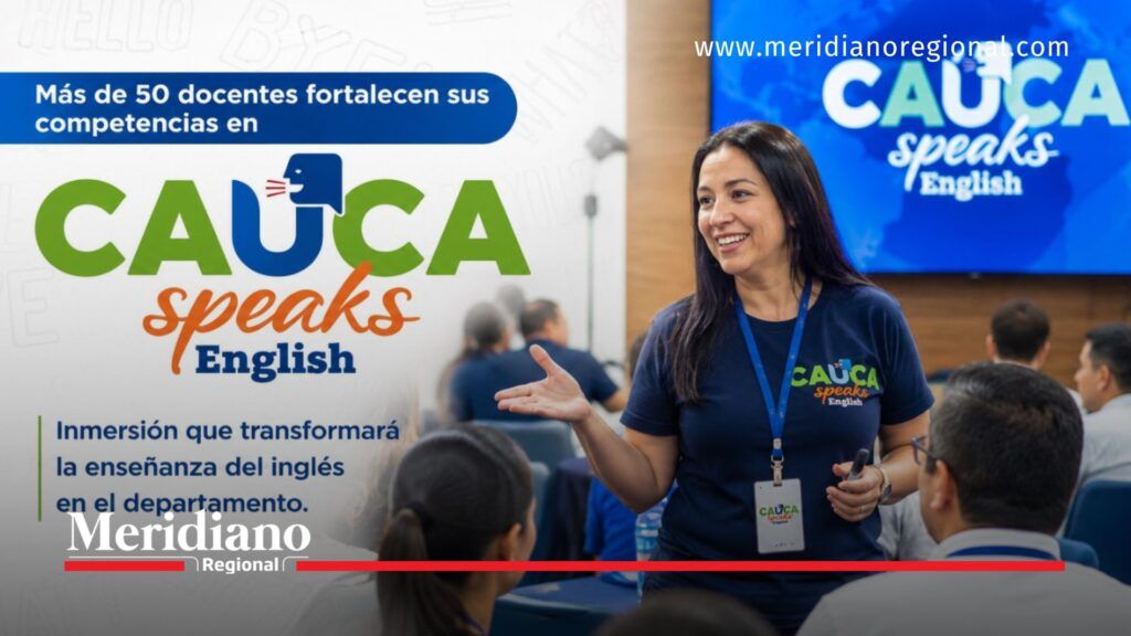 Imagen promocional de Cauca Speaks English durante una jornada de inmersión en la que más de 50 docentes del Cauca fortalecen sus competencias para mejorar la enseñanza del inglés en las instituciones educativas del departamento.