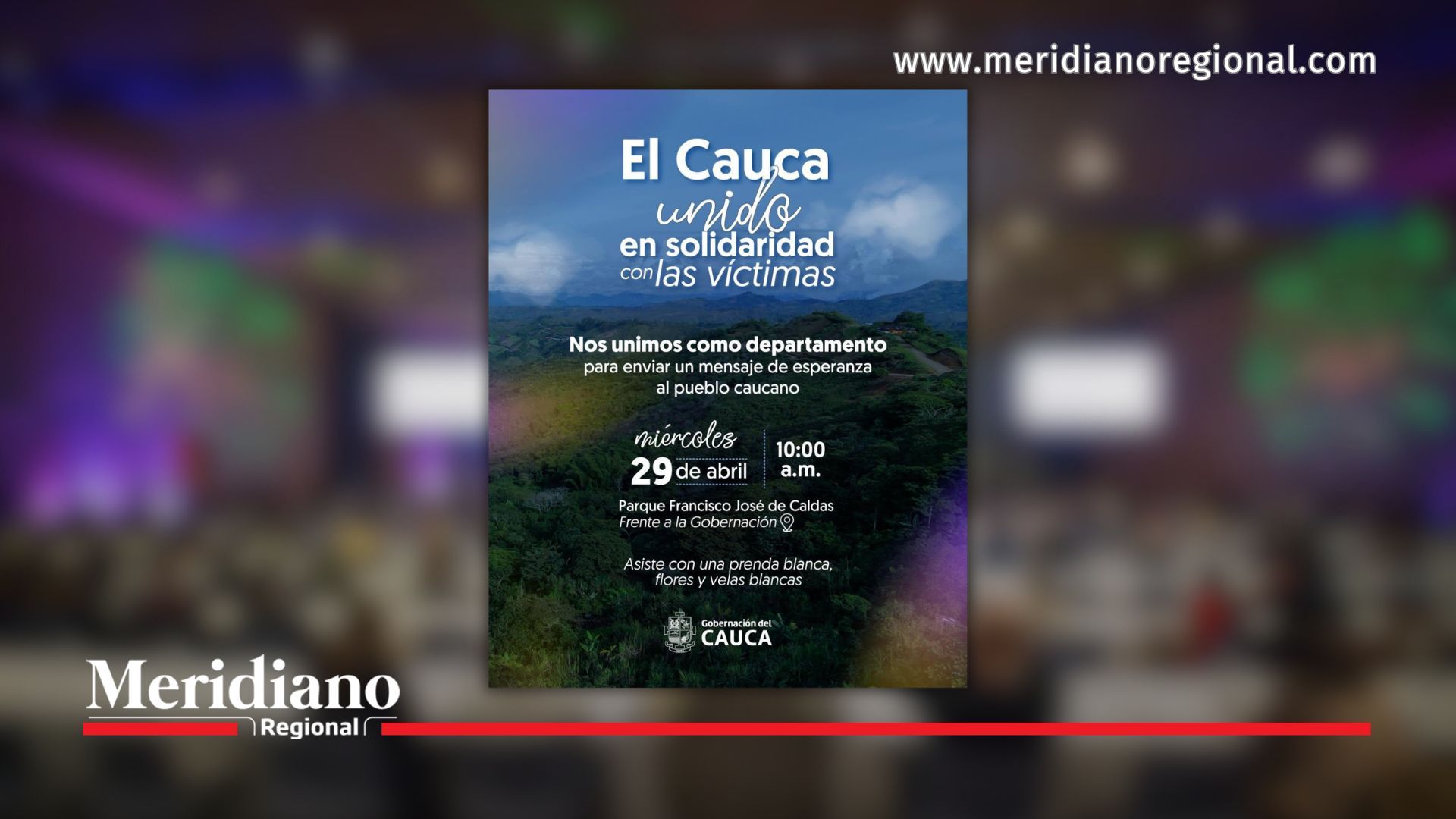 Pieza gráfica de la Gobernación del Cauca que invita a la ciudadanía a participar en la jornada "El Cauca Unido en Solidaridad con las Víctimas", convocada en el Parque Francisco José de Caldas de Popayán como un mensaje de esperanza, unidad y respaldo a las familias afectadas por la violencia.