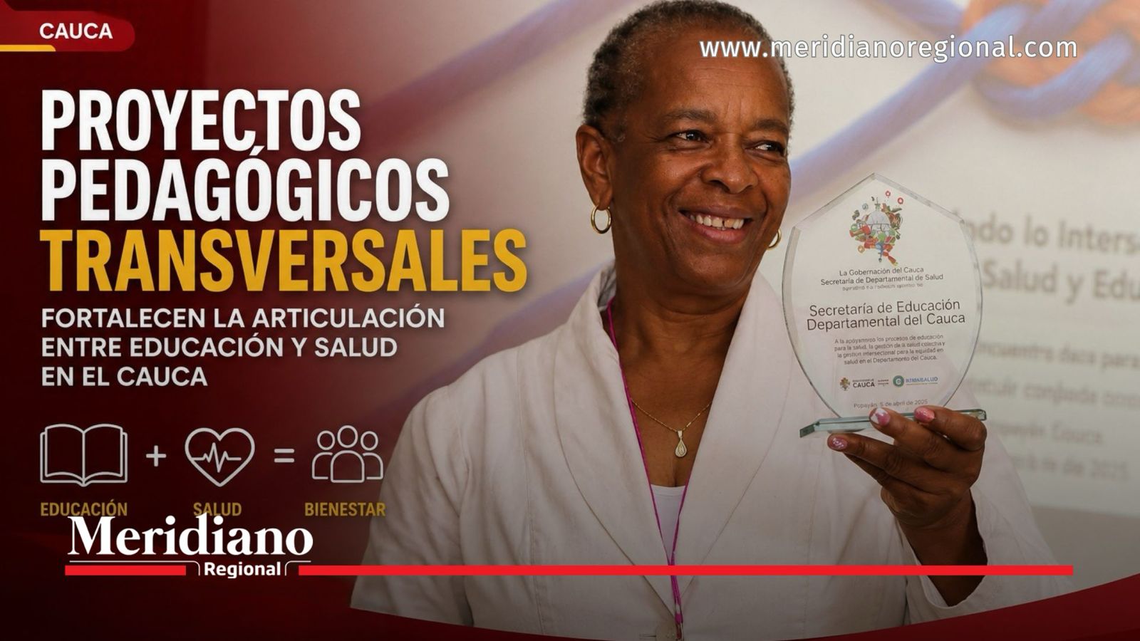La secretaria de Educación y Cultura del Cauca, Sor Inés Larrahondo Carabalí, sostiene el reconocimiento otorgado durante el Primer Taller de Desarrollo de Capacidades para la Implementación de Proyectos Pedagógicos Transversales con Enfoque en Salud, destacando el trabajo articulado entre los sectores de educación y salud.