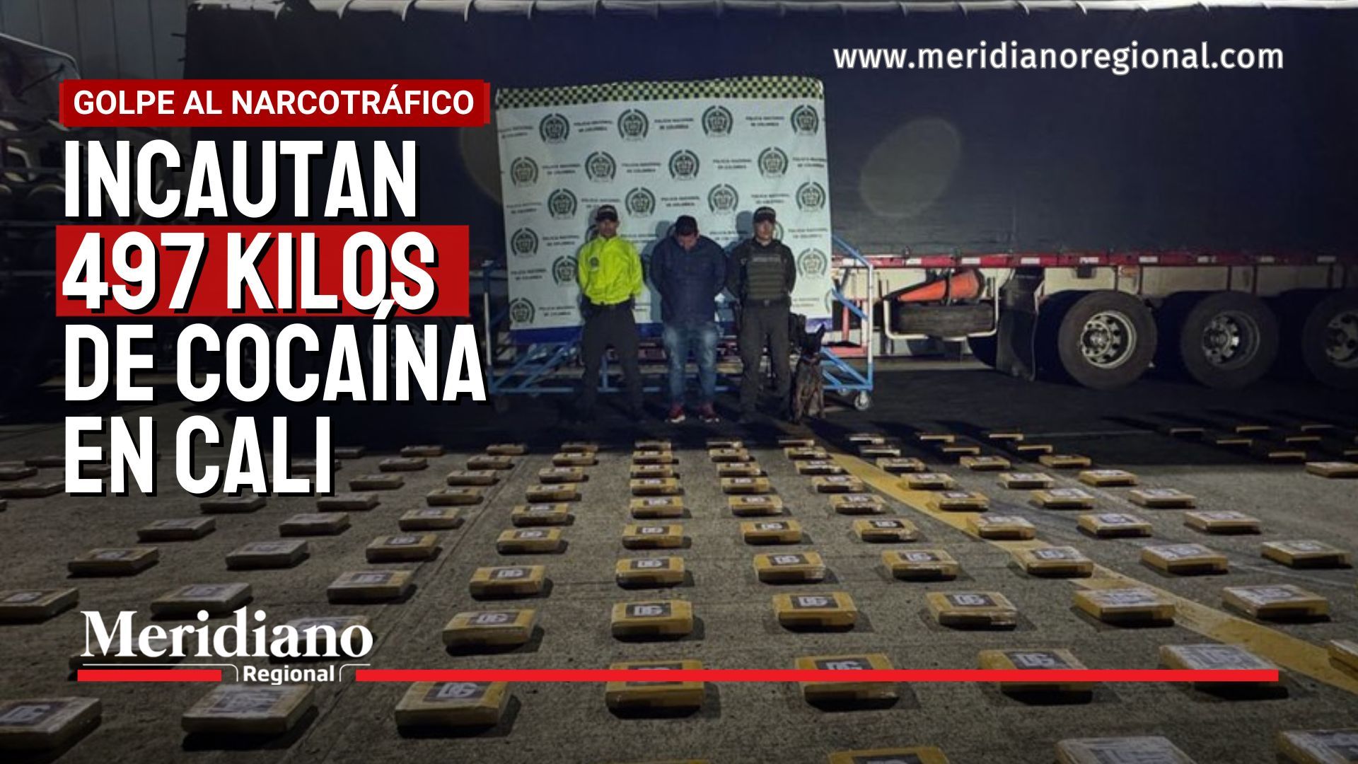 Portada de la noticia sobre los 497 kilos de cocaína incautados en Cali durante un operativo de la Policía Nacional contra una ruta del narcotráfico proveniente de Cauca.