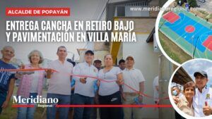 Alcalde de Popayán entrega cancha en Retiro Bajo y pavimentación en Villa María - Meridiano Regional Alcalde de Popayán Juan Carlos Muñoz Bravo entrega la cancha de la Urbanización Retiro Bajoy la pavimentación del barrio Villa María** mediante el Presupuesto Participativo
