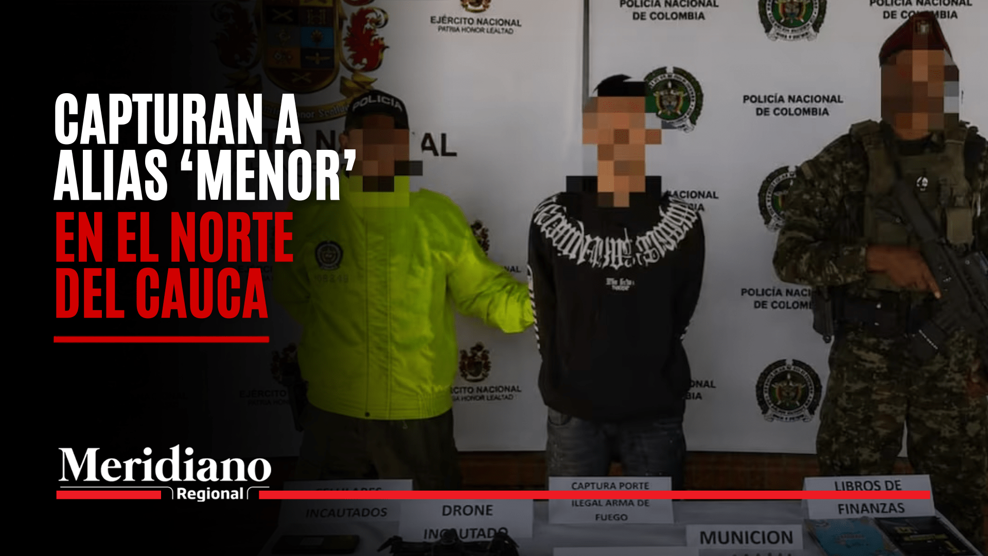 Captura de alias "Menor" en Miranda, Cauca, durante un operativo del Ejército y la Policía contra la estructura Dagoberto Ramos de las disidencias de las Farc.