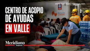 Centro de acopio de ayudas en Valle para damnificados - Meridiano Regional Centro de acopio de ayudas en Valle recibe donaciones para damnificados por el terremoto.