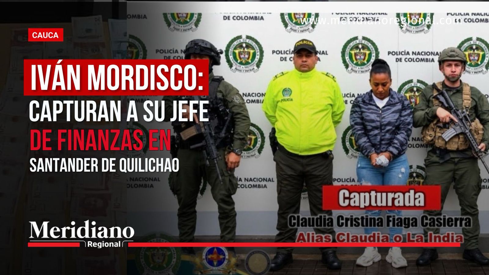 Captura de alias Claudia, señalada jefe de finanzas de Iván Mordisco en Santander de Quilichao, Cauca.