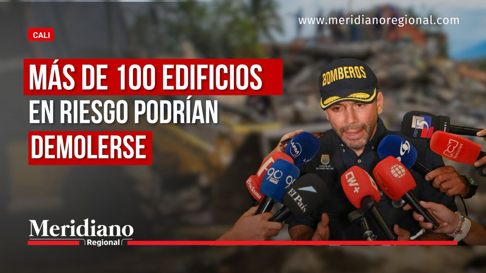 Alejandro Eder informa sobre más de 100 edificios afectados en Cali que podrían ser demolidos.