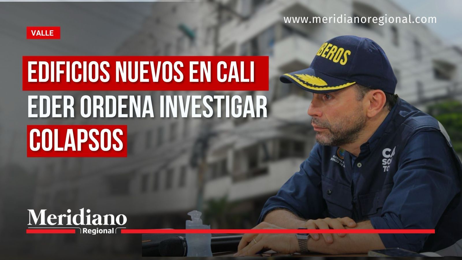 Edificios nuevos en Cali serán investigados por orden del alcalde Alejandro Eder tras los colapsos registrados durante el terremoto.