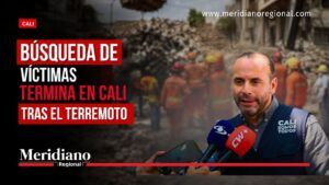 Búsqueda de víctimas termina en Cali tras localizar a la última persona fallecida por el terremoto.