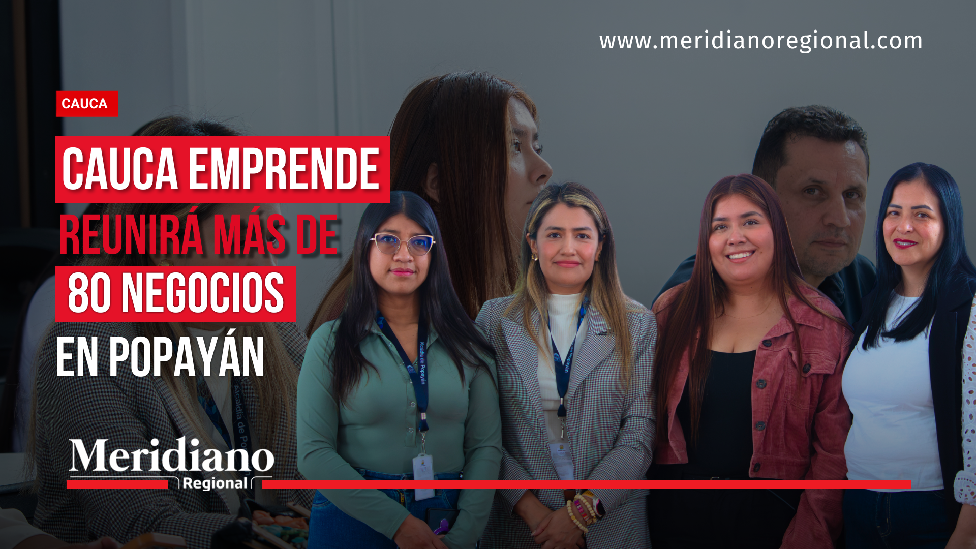 News image showing a diverse group of people for a Cauca Emprende story announcing more than 80 businesses in Popayán.