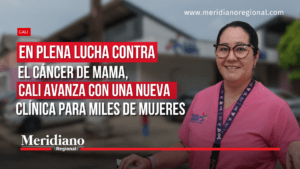Cali avanzó en la construcción de una nueva Clínica de Mama. - Meridiano Regional News banner: Cali advances with a new breast cancer clinic for thousands of women, featuring a nurse in pink scrubs and Meridiano Regional branding.