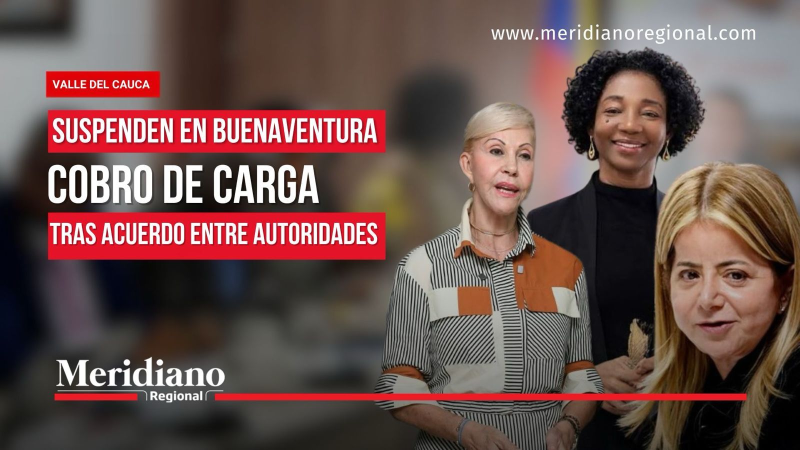 Autoridades anuncian suspensión del cobro de carga en Buenaventura.
