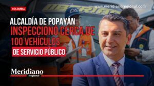 Alcaldía de Popayán inspeccionó cerca de 100 vehículos - Meridiano Regional Diseño sobre inspección de cerca de 100 vehículos del transporte público en Popayán.