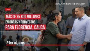 Más de .800 millones en obras y proyectos para Florencia, Cauca. - Meridiano Regional Banner de noticias: personas en primer plano dando la mano; texto superpuesto: 'Más de $5.800 millones en obras y proyectos para Florencia, Cauca' y logo 'Meridiano Regional'.