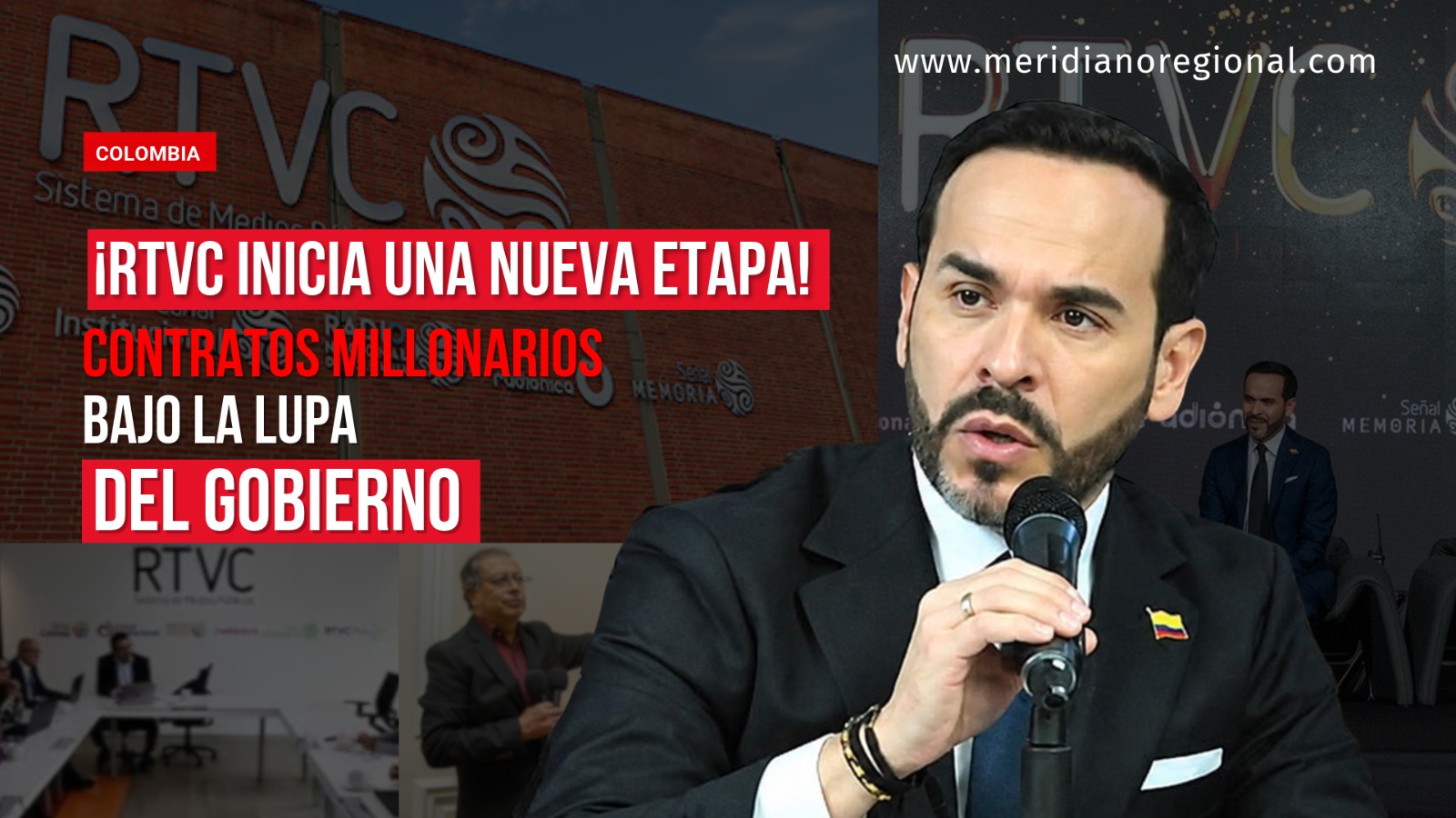 Montaje fotográfico de Abelardo De La Espriella con el logotipo y edificio de RTVC, acompañado del titular sobre la nueva etapa de los medios públicos y la revisión de contratos millonarios.