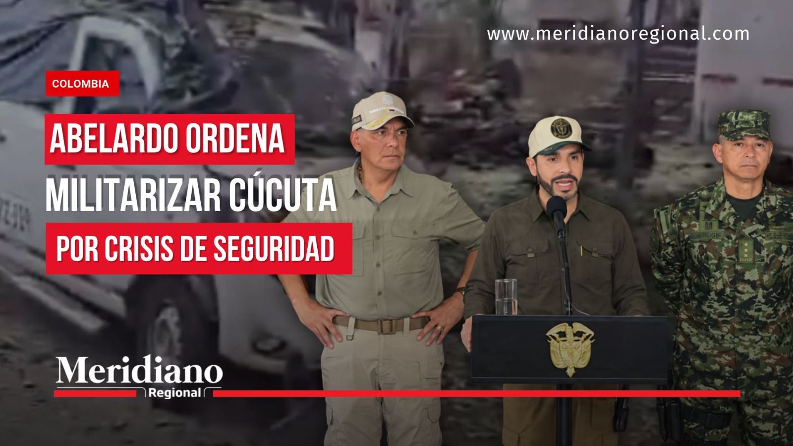 Abelardo de la Espriella junto a altos mandos militares en una portada sobre la militarización de Cúcuta por la crisis de seguridad.
